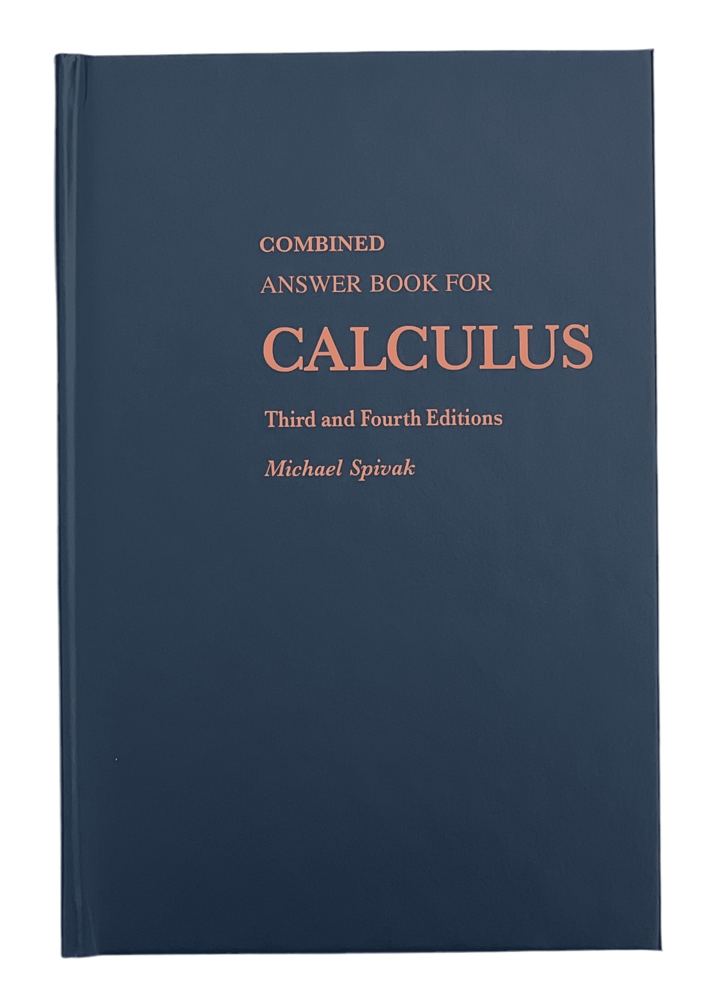 Combined Answer Book for Calculus 3rd & 4th Editions – Publish or ...